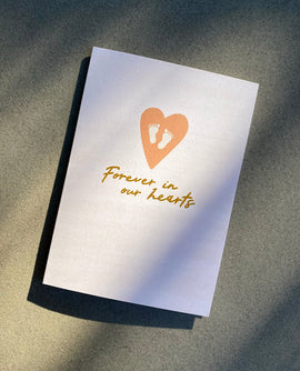 FOREVER IN OUR HEARTS GREETING CARD