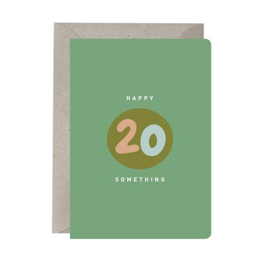 The 20 SOMETHING GREETING CARD by Smellies Flowers features a green cover with