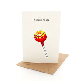 SUCKER FOR YOU GREETING CARD