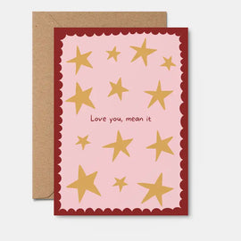 LOVE YOU, MEAN IT GREETING CARD