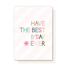 Colorful birthday card with 'Have the best birthday ever' text on a white background