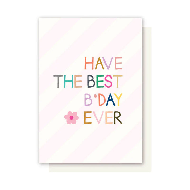 Colorful birthday card with 'Have the best birthday ever' text on a white background