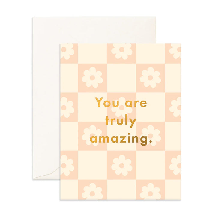 TRULY AMAZING GREETING CARD