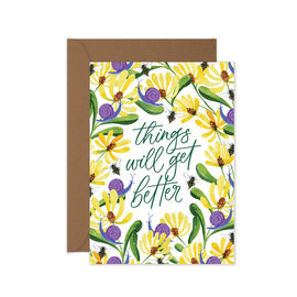 THINGS WILL GET BETTER GREETING CARD