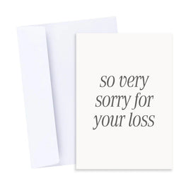Greeting card with 'so very sorry for your loss' text on a white background