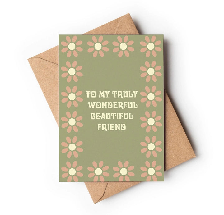 TO MY TRULY WONDERFUL FRIEND -VINTAGE STYLE GREETING CARD