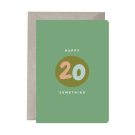 The 20 SOMETHING GREETING CARD by Smellies Flowers features a green cover with "HAPPY 20 SOMETHING" in white letters and the number "20" in pastel colors inside a brown circle. Printed in Australia on 100% recycled card stock, the card comes with a gray envelope.