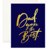 DAD, YOU’RE THE BEST GREETING CARD
